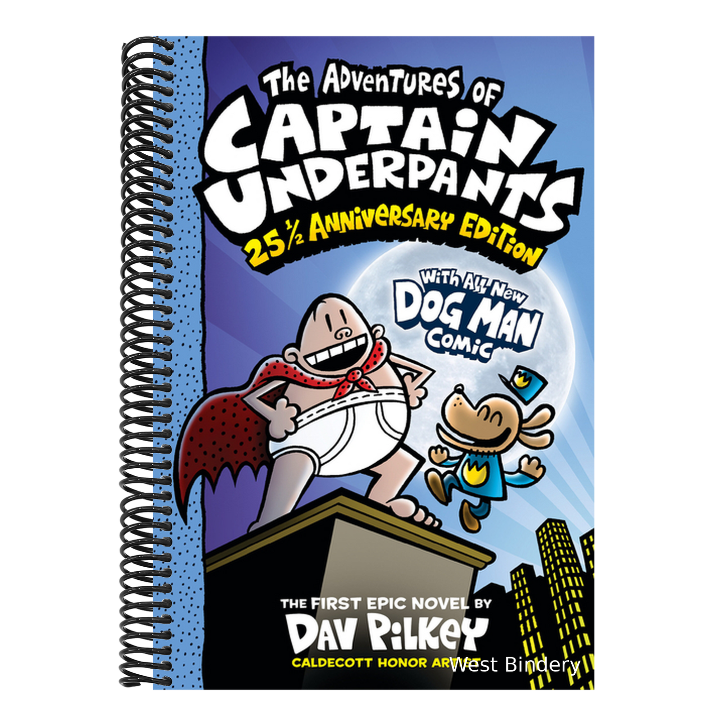 The Adventures of Captain Underpants (Now with a Dog Man Comic!): 25 1/2 Anniversary Edition: Volume 1 (Color)
