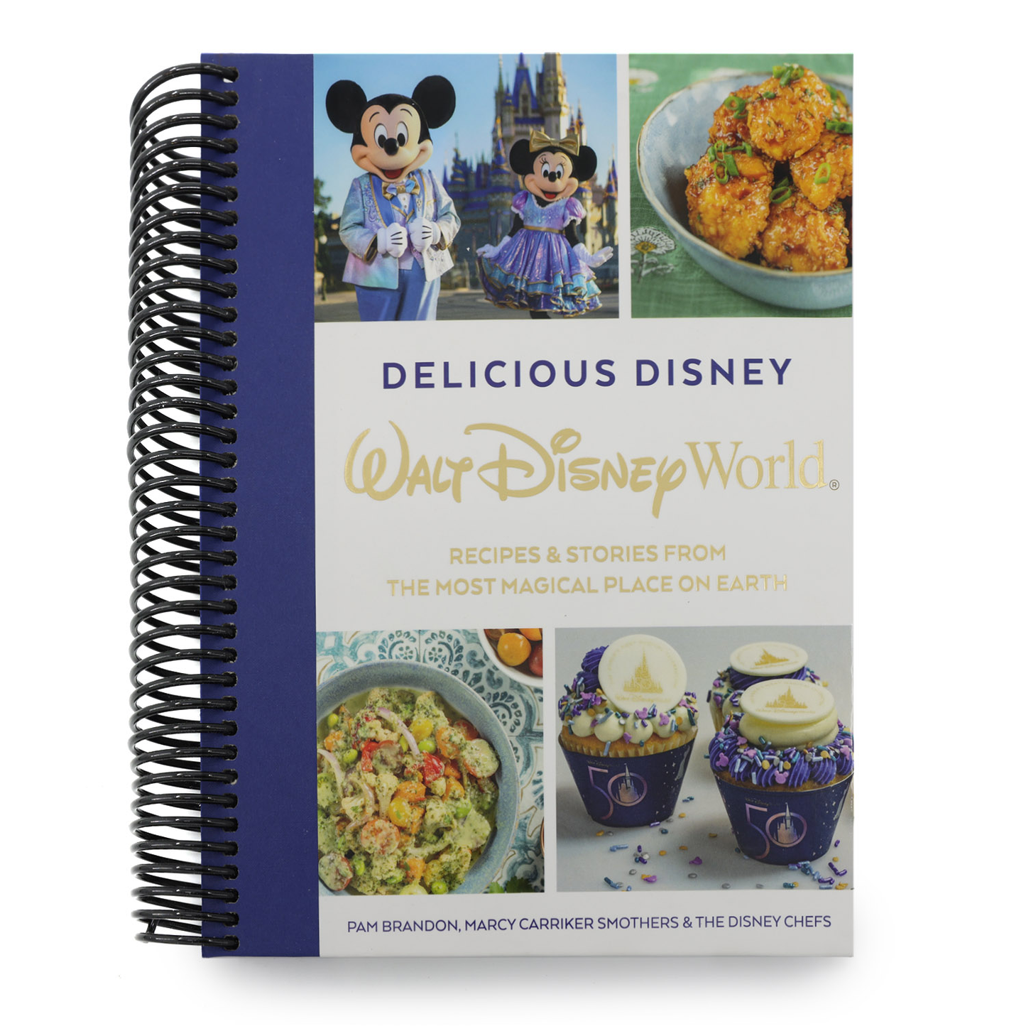 Delicious Disney: Walt Disney World: Recipes & Stories from the Most Magical Place on Earth (Spiral Bound)