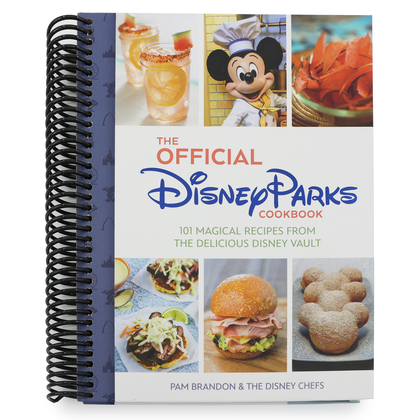 The Official Disney Parks Cookbook: 101 Magical Recipes from the Delicious Disney Vault (Spiral Bound)