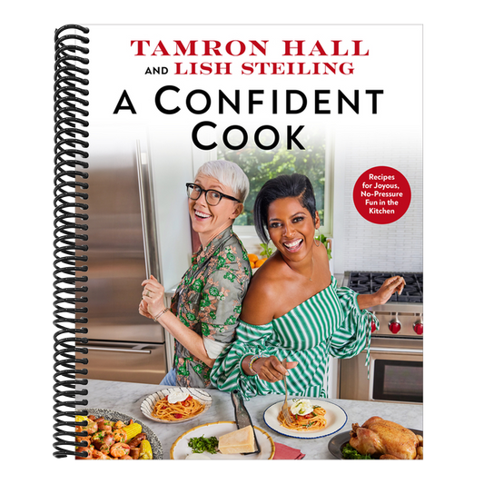 A Confident Cook: Recipes for Joyous, No-Pressure Fun in the Kitchen (Spiral Bound)