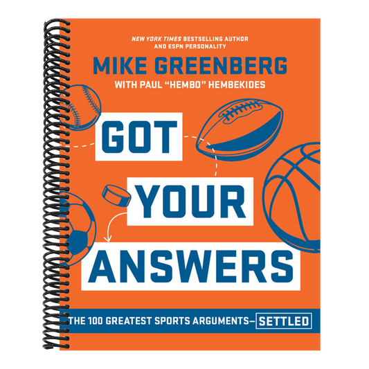 Got Your Answers: The 100 Greatest Sports Arguments Settled (Spiral Bound)