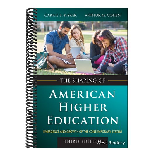 The Shaping of American Higher Education: Emergence and Growth of the Contemporary System