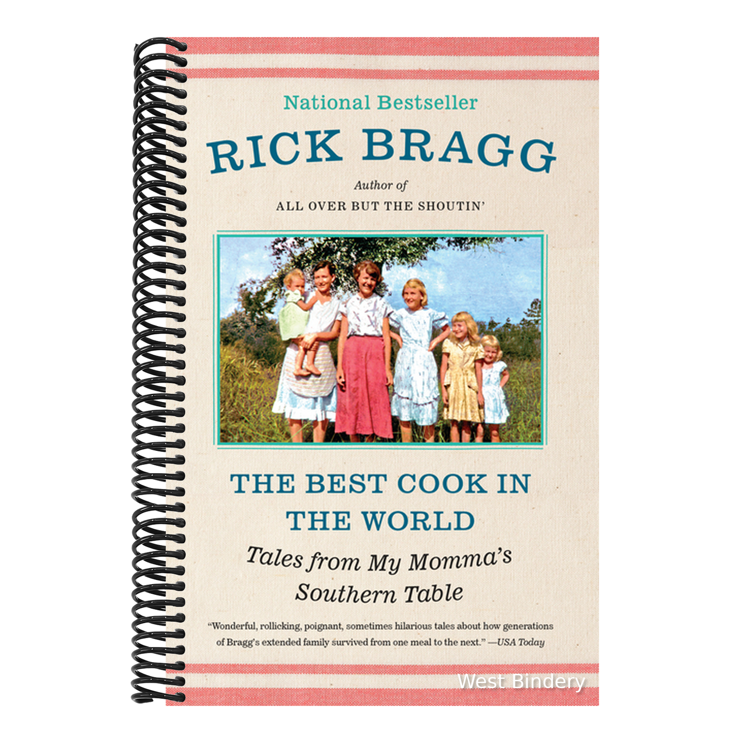 The Best Cook in the World: Tales from My Momma's Southern Table: A Memoir and Cookbook
