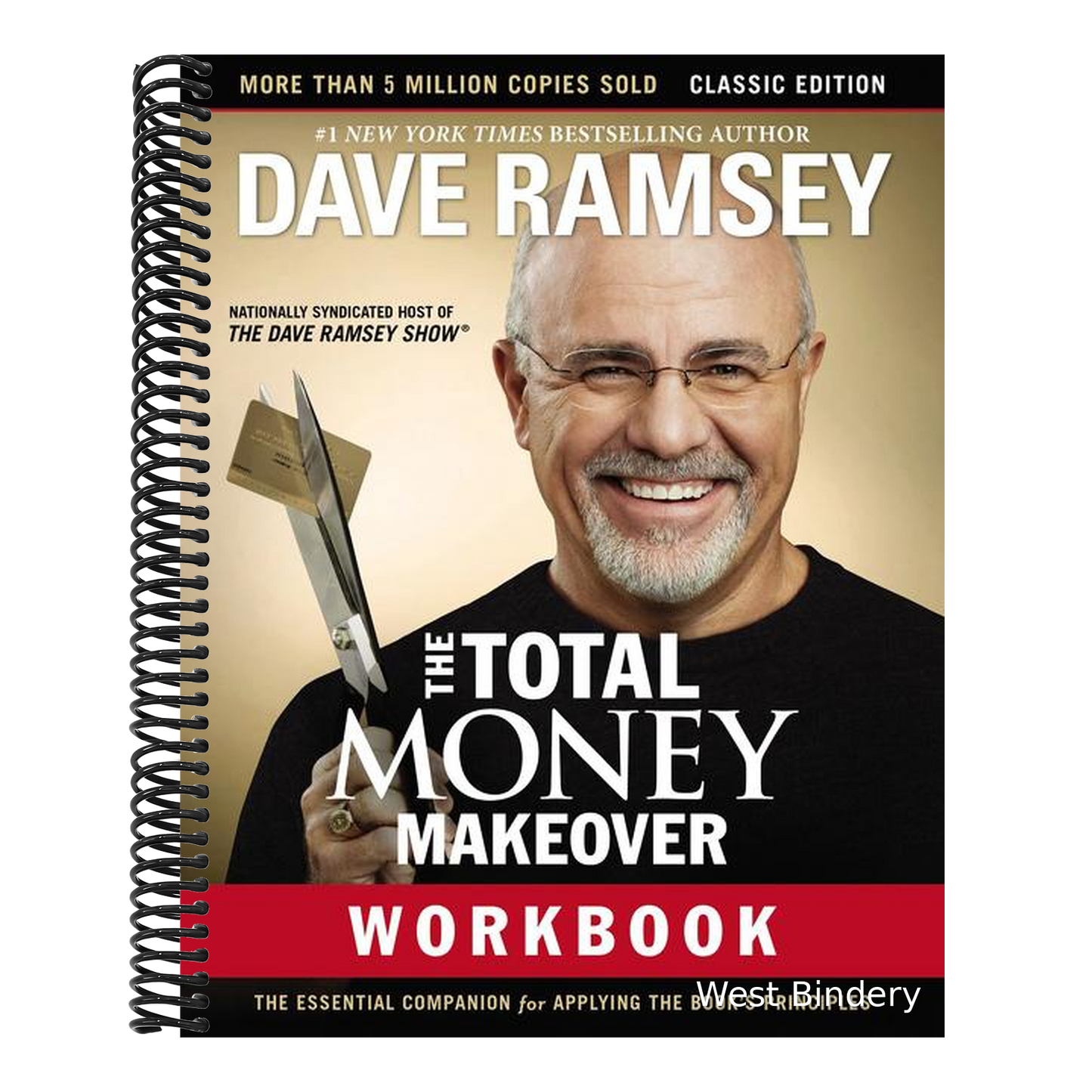 The Total Money Makeover Workbook: Classic Edition: The Essential Companion for Applying the Book's Principles