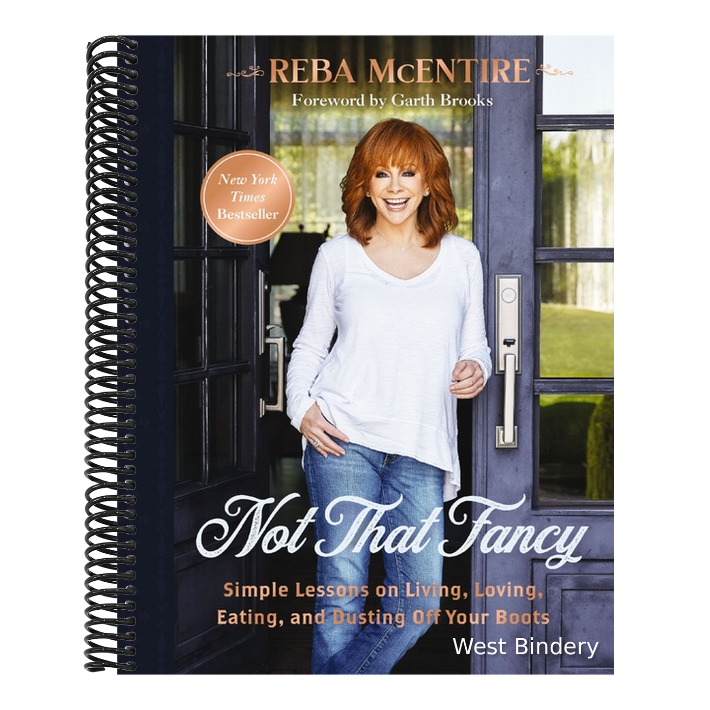 Not That Fancy: Simple Lessons on Living, Loving, Eating, and Dusting Off Your Boots (Includes Behind-The-Scenes Stories, Photos, Recipes, and Lifesty