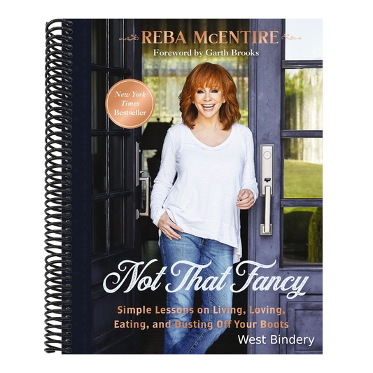 Not That Fancy: Simple Lessons on Living, Loving, Eating, and Dusting Off Your Boots (Includes Behind-The-Scenes Stories, Photos, Recipes, and Lifesty