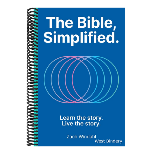 The Bible, Simplified: Learn the Story, Live the Story (a Christian Bible Study Guide to Help You Understand the Meaning and the Message of Scripture)