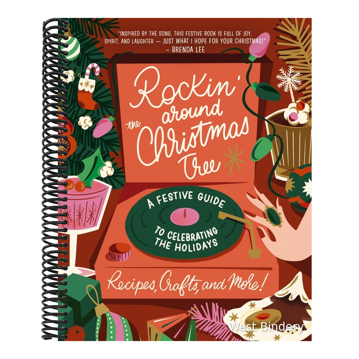 Rockin' Around the Christmas Tree: A Festive Guide to Celebrating the Holidays (Recipes, Crafts, and More!) - The Perfect Fun Gift for the Xmas Season