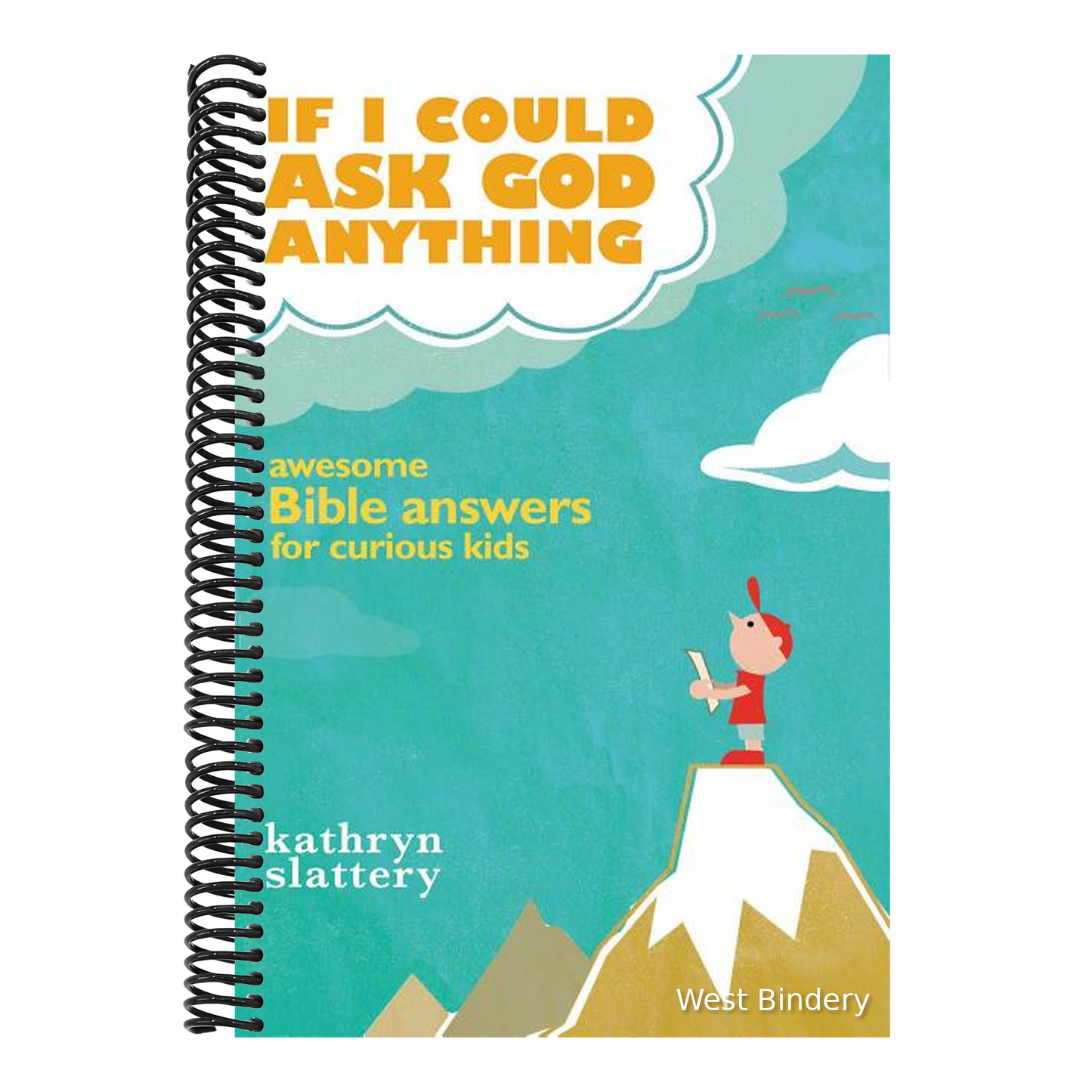 If I Could Ask God Anything: Awesome Bible Answers for Curious Kids