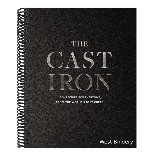 The Cast Iron: 100+ Recipes from the World's Best Chefs