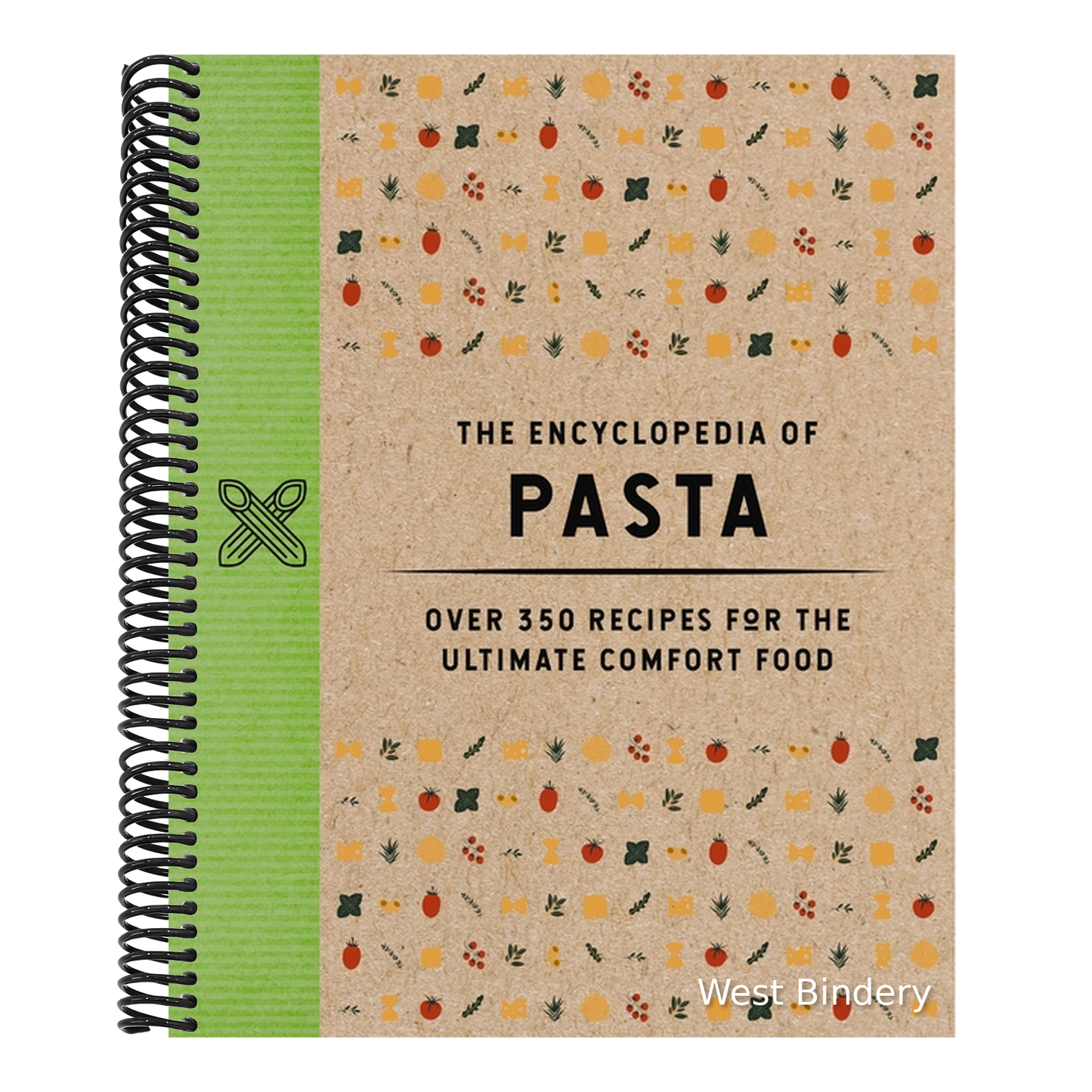 The Encyclopedia of Pasta: Over 350 Recipes for the Ultimate Comfort Food