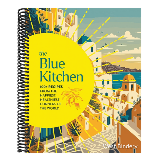 The Blue Kitchen: 100+ Recipes from the Happiest, Healthiest Corners of the World