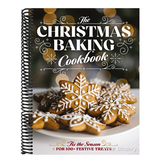 The Christmas Baking Cookbook: 'Tis the Season for 100+ Festive Treats