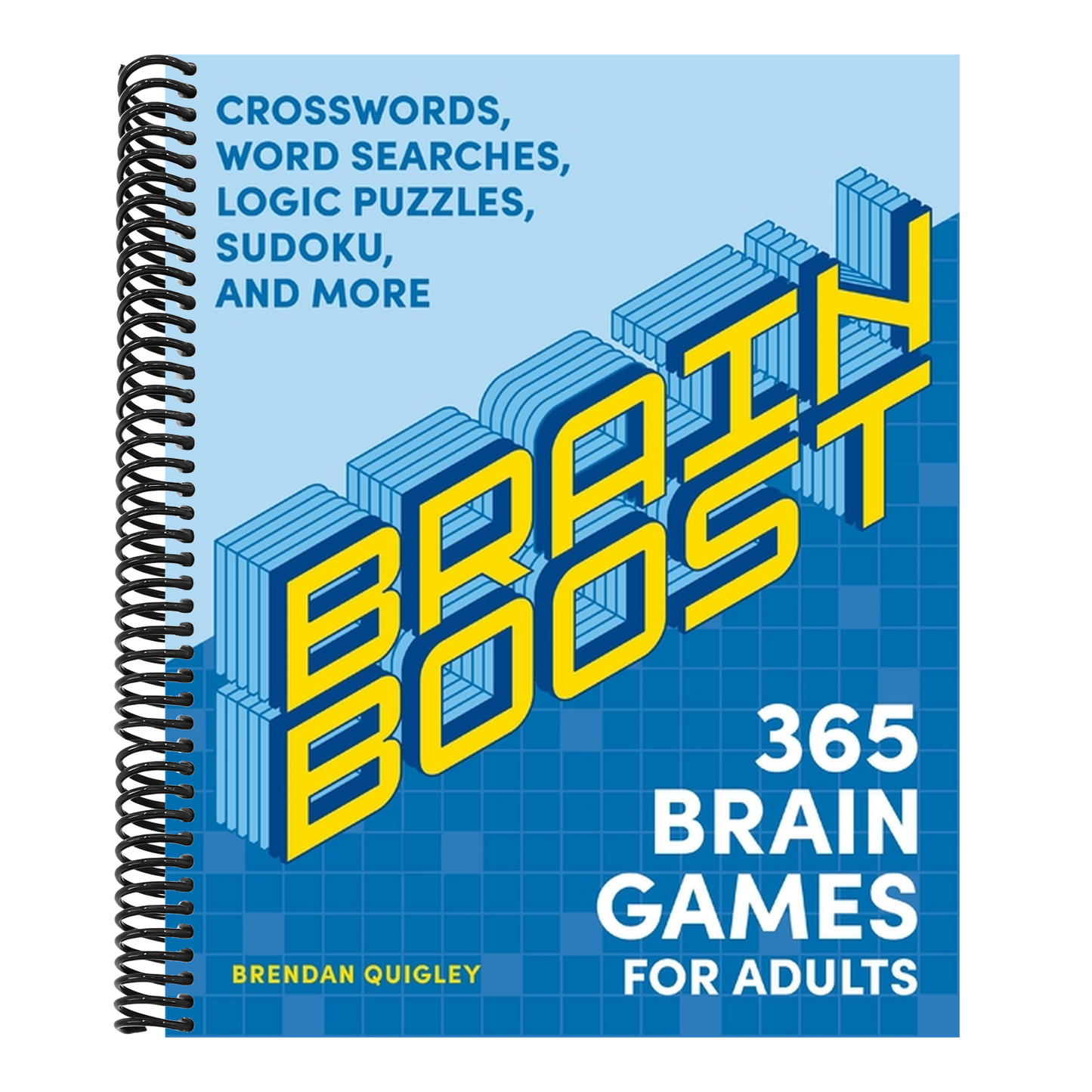 Brain Boost: 365 Brain Games for Adults: Crosswords, Word Searches, Logic Puzzles, Sudoku, and More