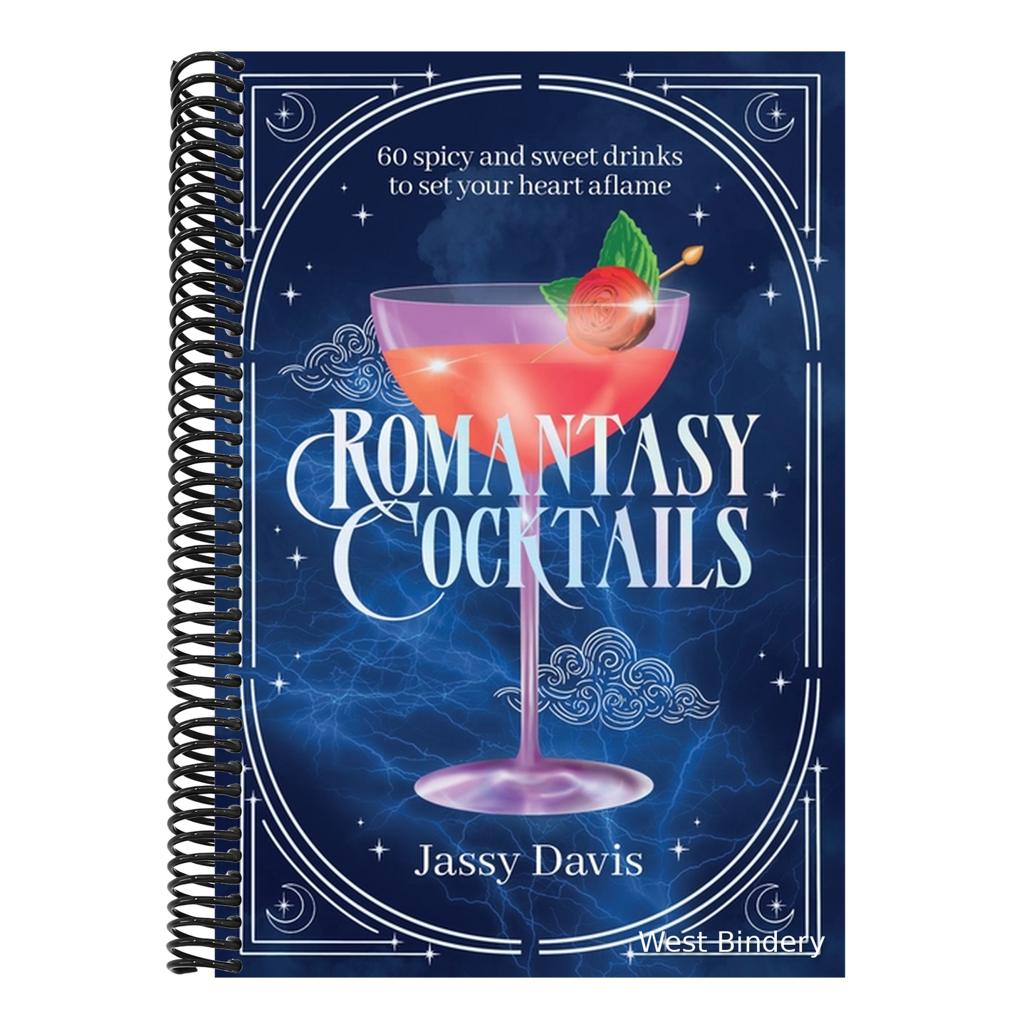 Romantasy Cocktails: 60 Spicy and Sweet Cocktails to Fall for