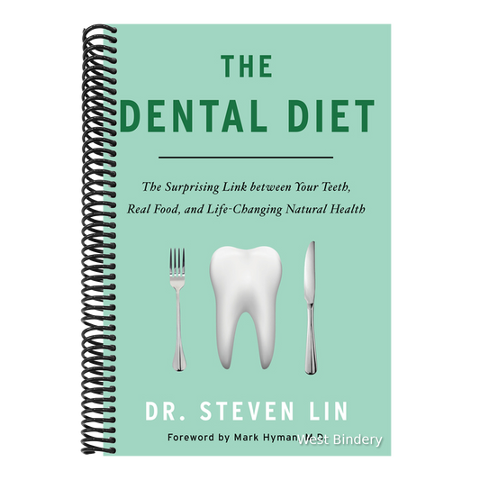 The Dental Diet: The Surprising Link Between Your Teeth, Real Food, and Life-Changing Natural Health