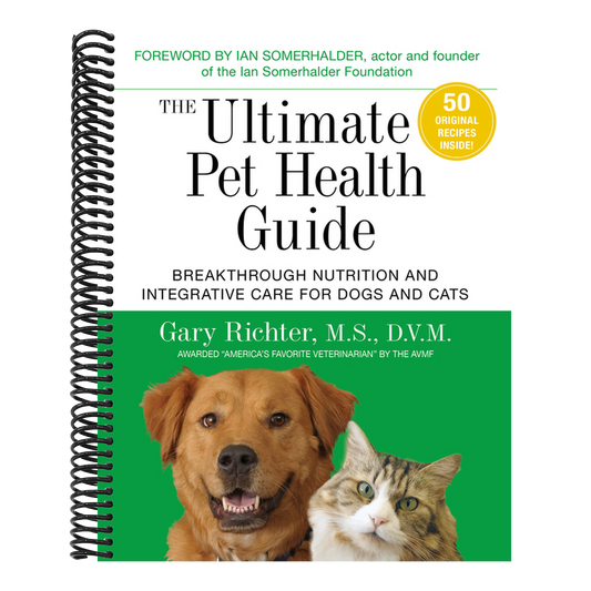 The Ultimate Pet Health Guide: Breakthrough Nutrition and Integrative Care for Dogs and Cats (Spiral Bound)