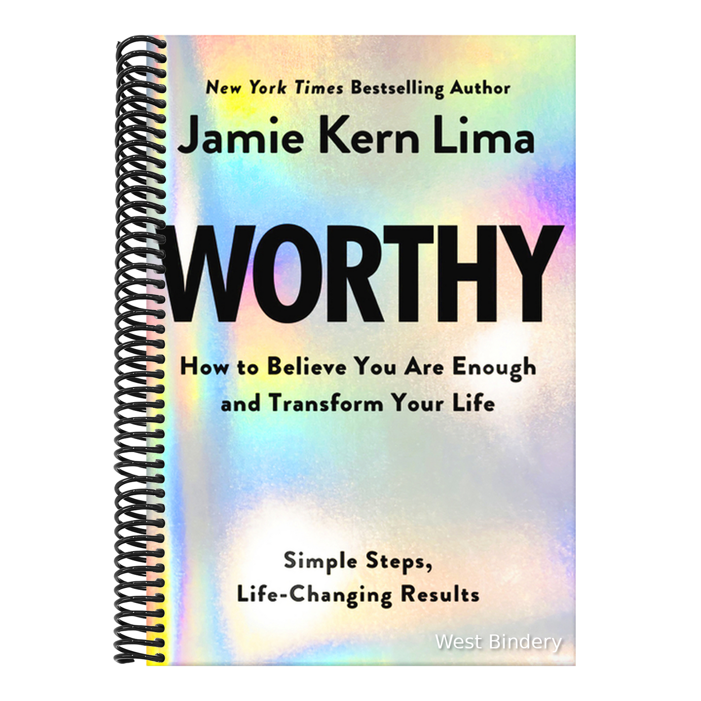 Worthy: How to Believe You Are Enough and Transform Your Life