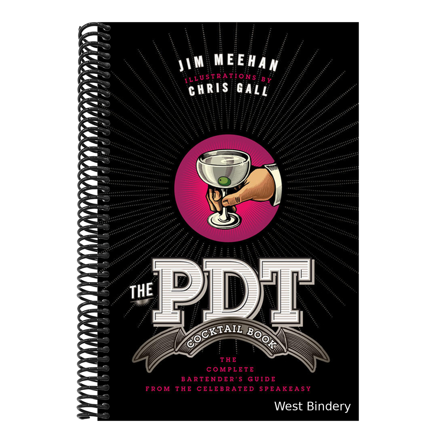 The Pdt Cocktail Book: The Complete Bartender's Guide from the Celebrated Speakeasy