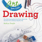 Art for Kids: Drawing: The Only Drawing Book You'll Ever Need to Be the Artist You've Always Wanted to Be