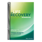 The Life Recovery Workbook: A Biblical Guide Through the Twelve Steps