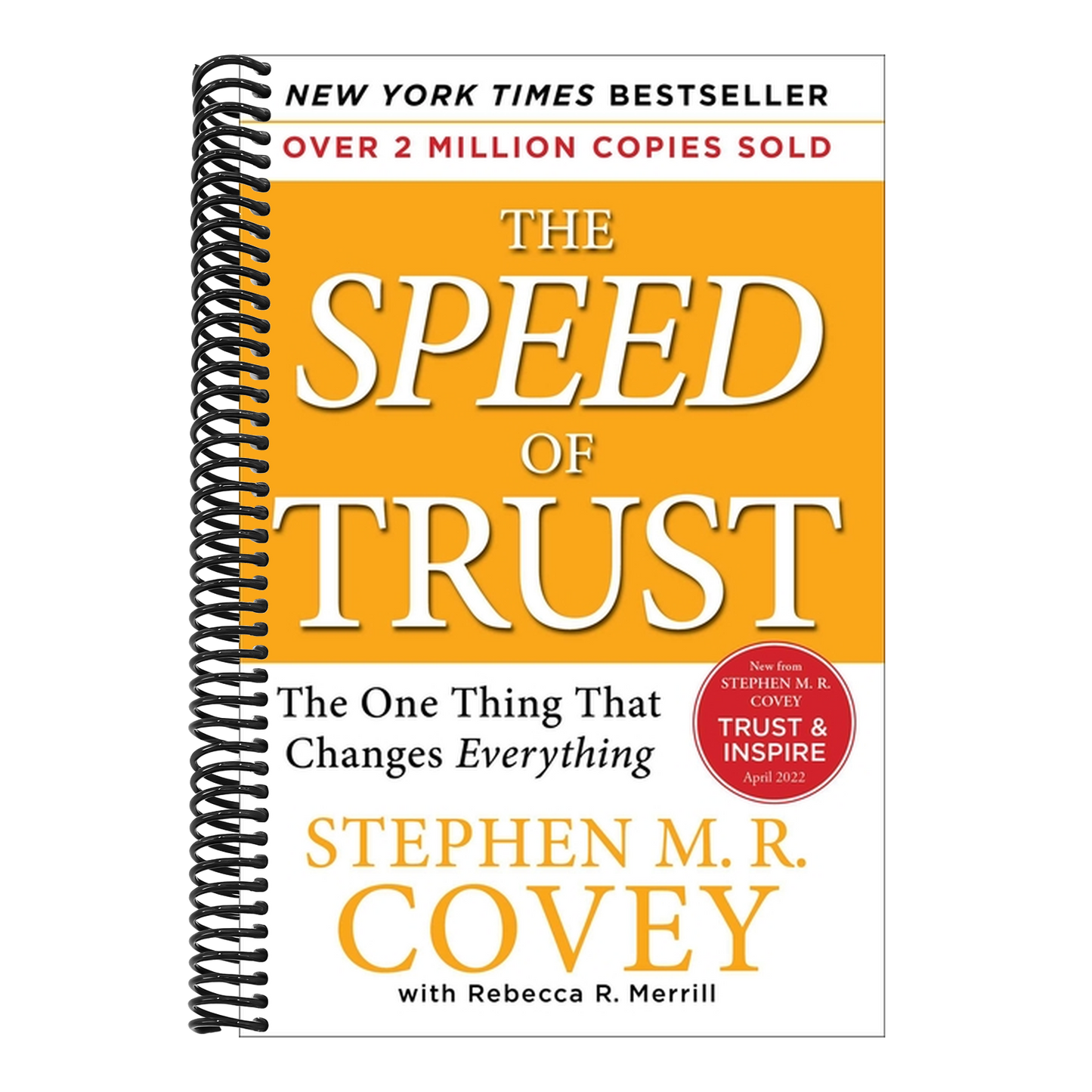 The Speed of Trust: The One Thing That Changes Everything