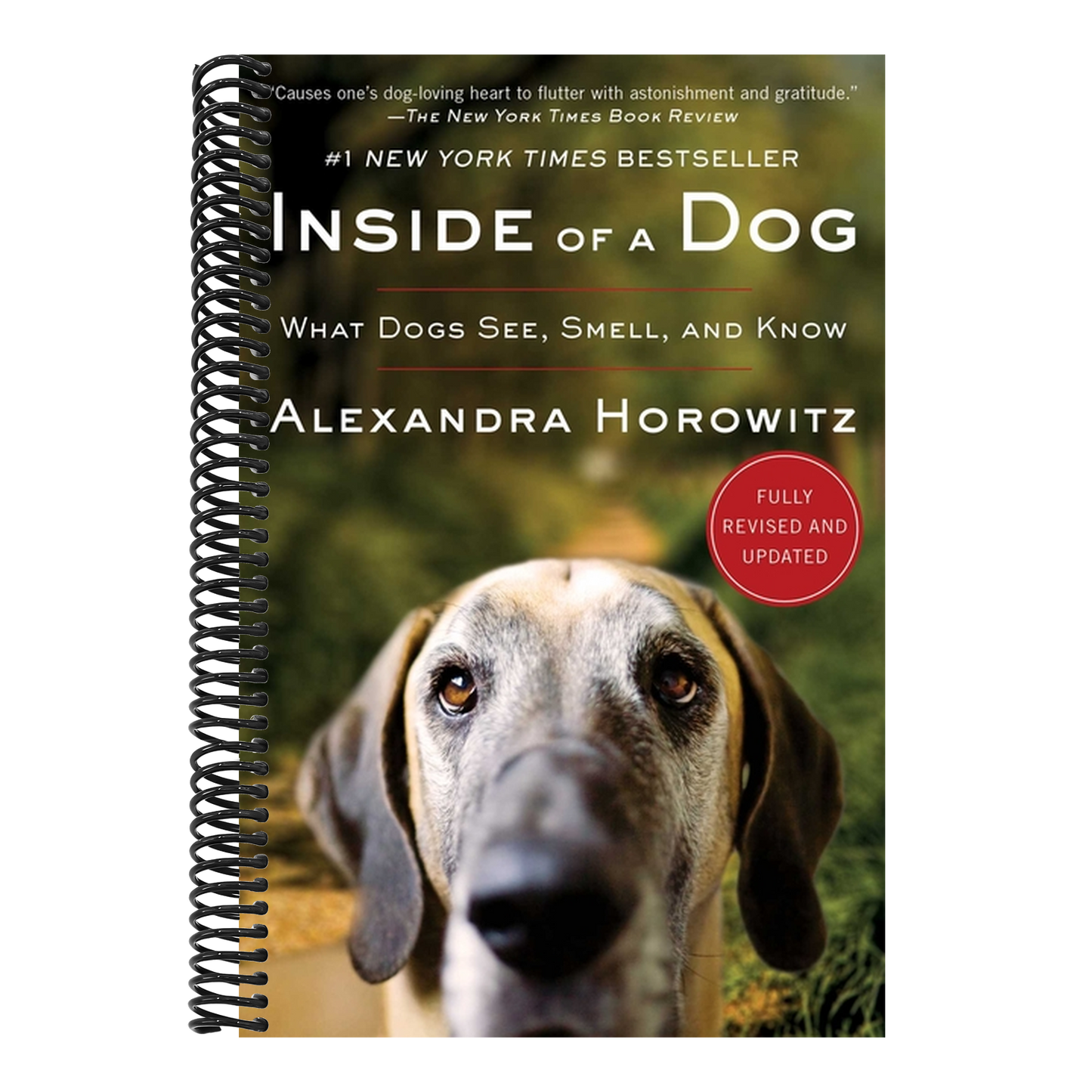 Inside of a Dog: What Dogs See, Smell, and Know (Spiral Bound)
