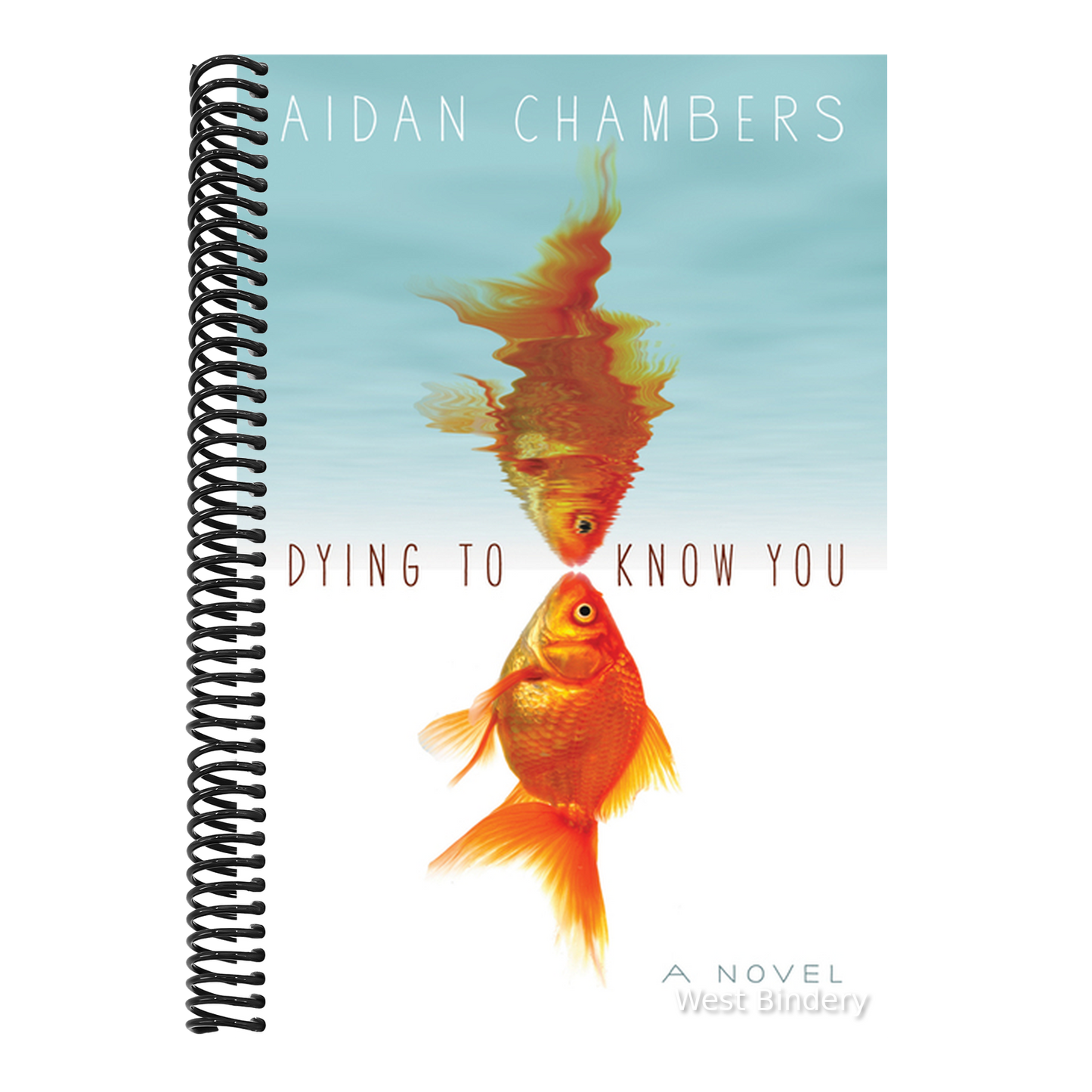 Dying to Know You