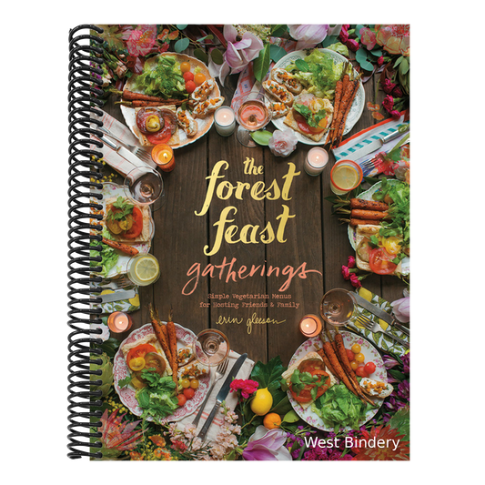 The Forest Feast Gatherings: Simple Vegetarian Menus for Hosting Friends & Family