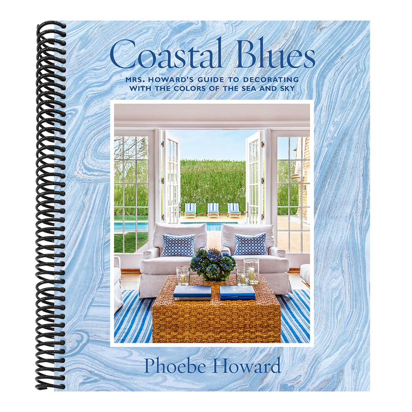 Coastal Blues: Mrs. Howard's Guide to Decorating with the Colors of the Sea and Sky
