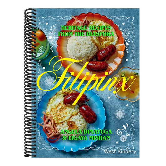 Filipinx: Heritage Recipes from the Diaspora