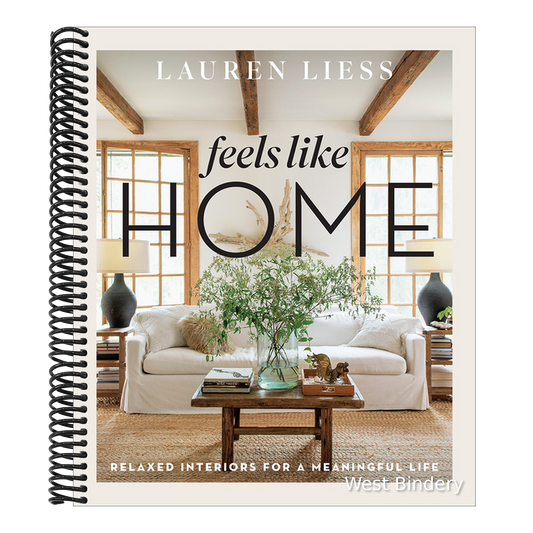 Feels Like Home: Relaxed Interiors for a Meaningful Life