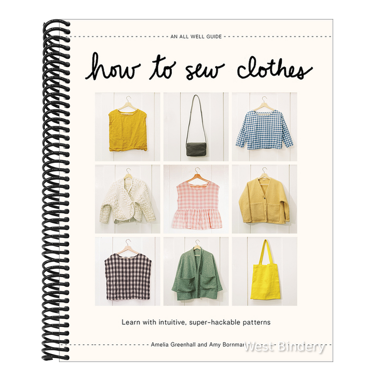 How to Sew Clothes: Learn with Intuitive, Super-Hackable Patterns