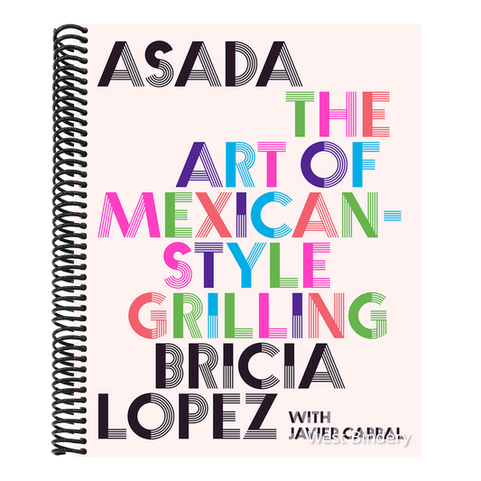 Asada: The Art of Mexican-Style Grilling