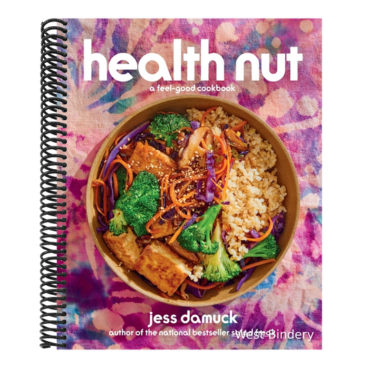 Health Nut: A Feel-Good Cookbook