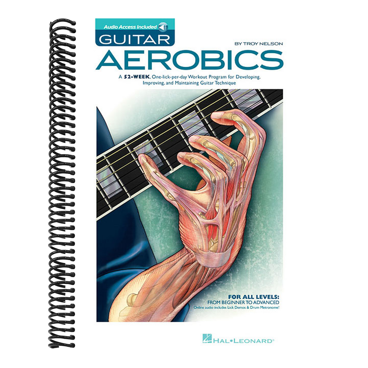 Guitar Aerobics: A 52-Week, One-Lick-Per-Day Workout Program for Developing, Improving & Maintaining Guitar Technique
