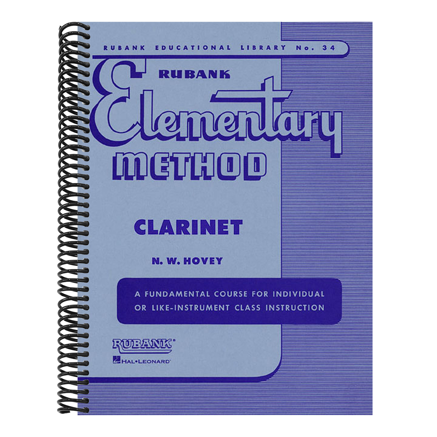 Rubank Elementary Method Clarinet (Rubank Educational Library 34) - Clarinet Music Book for Teache