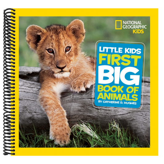 Little Kids First Big Book of Animals (National Geographic Little Kids First Big Books) (Spiral Bound)