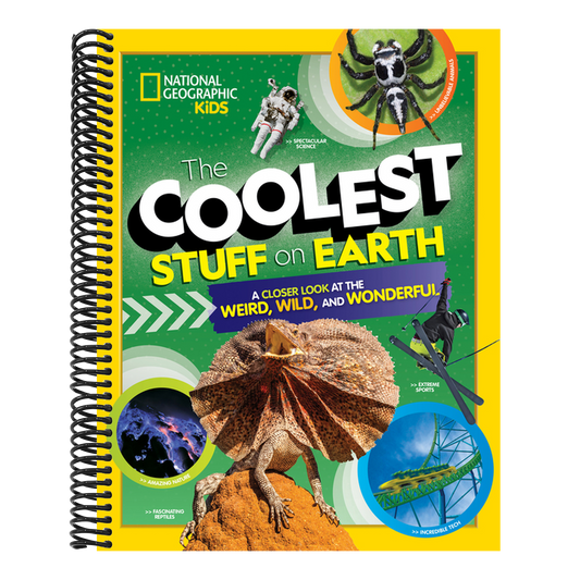 The Coolest Stuff on Earth: A Closer Look at the Weird, Wild, and Wonderful (National Geographic Kids) (Spiral Bound)