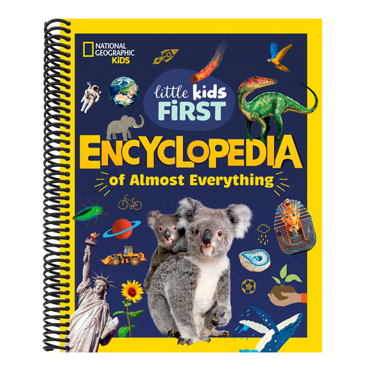 National Geographic Little Kids First Encyclopedia of Almost Everything