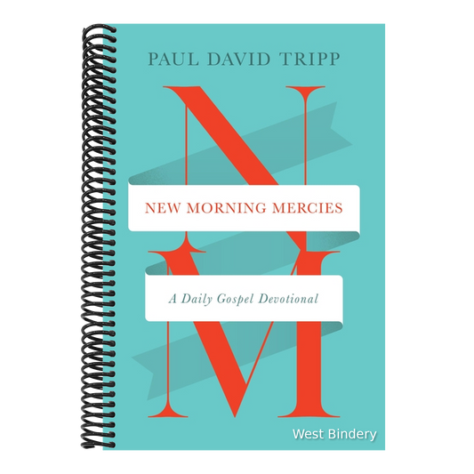 New Morning Mercies: A Daily Gospel Devotional