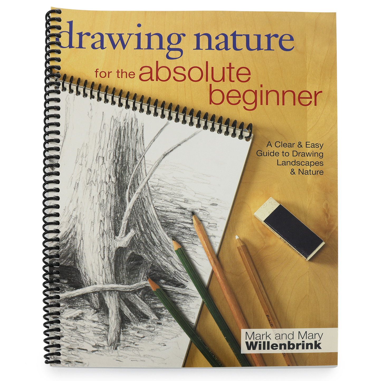 Drawing Nature for the Absolute Beginner (Spiral Bound)