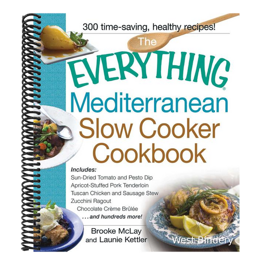 Everything Mediterranean Slow Cooker Cookbook