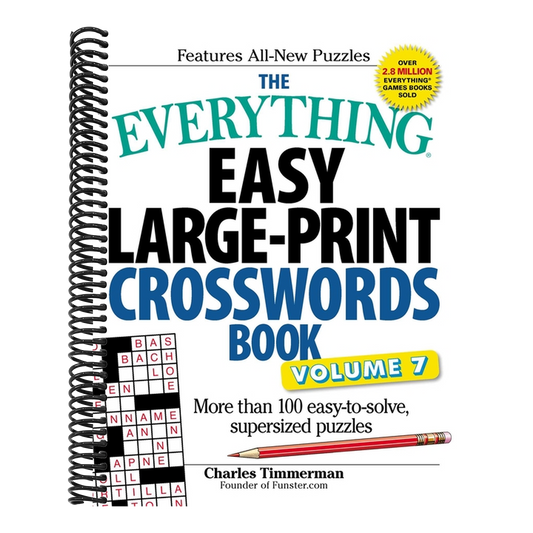 The Everything Easy Large-Print Crosswords Book, Volume 7: More Than 100 Easy-To-Solve, Supersized Puzzles