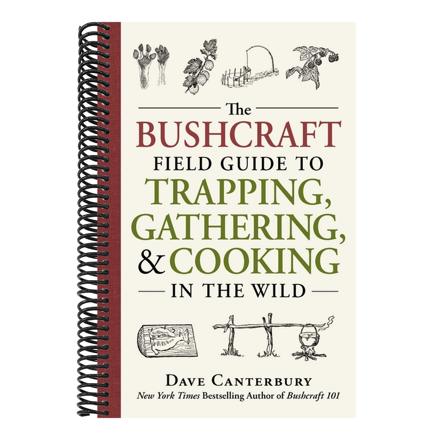 The Bushcraft Field Guide to Trapping, Gathering, and Cooking in the Wild (Spiral Bound)