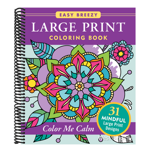 Large Print Coloring Book - Color Me Calm - 50 Big and Simple Designs