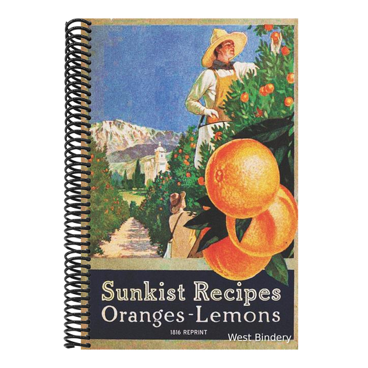 Sunkist Recipes Oranges-Lemons - 1916 Reprint