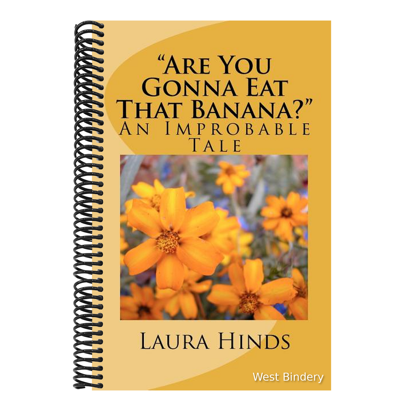 Are You Gonna Eat That Banana?: An Improbable Tale