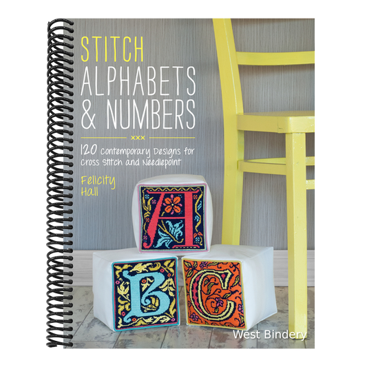 Stitch Alphabets & Numbers: 120 Contemporary Designs for Cross Stitch and Needlepoint