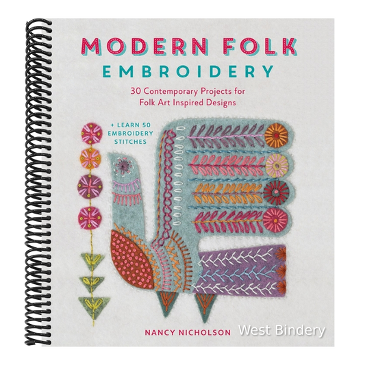 Modern Folk Embroidery: 30 Contemporary Projects for Folk Art Inspired Designs